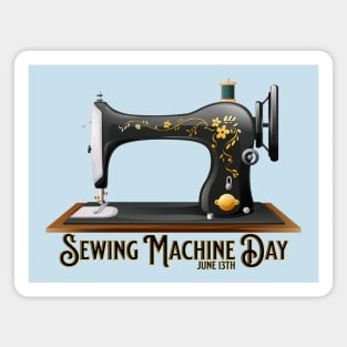 Sewing Machine Day, vintage sewing machine Magnet
